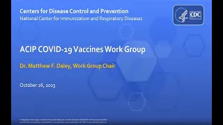 October 2023 ACIP Meeting - COVID-19 Vaccines, Pneumococcal & Influenza vaccines