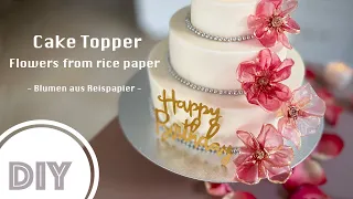 DIY How To Make Rice Paper Flowers Cake Topper Tutorial Reispapier Blumen Tortendeko BinnBonn