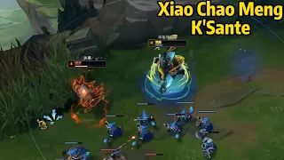 Xiao Chao Meng K'Sante: His K'Sante is GOD LEVEL!
