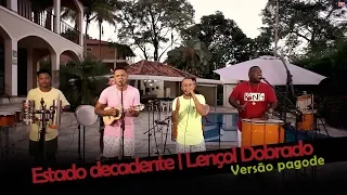 Zé Neto e Cristiano - ESTADO DECADENTE | Lençol Dobrado (COVER) GRUPO CASO A PARTE