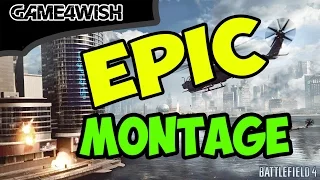 [G4W] EPIC MOMENTS/ЭПИЧНЫЕ МОМЕНТЫ  ●Battlefield 4