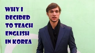 Why I Decided To Teach English In Korea (+ 2 Tips To Help You Decide If YOU Should Too!)