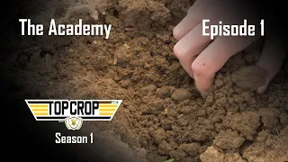 Top Crop | Episode 1