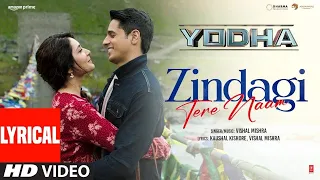 YODHA: Zindagi Tere Naam (Song) | Sidharth Malhotra, Raashii Khanna | Vishal Mishra