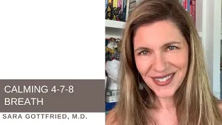 CALMING 4-7-8 BREATH | Dr. Sara Gottfried