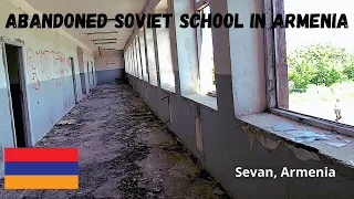 Abandoned Soviet School - Sevan, Armenia 🇦🇲