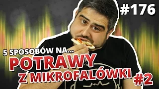 5 sposobów na... POTRAWY Z MIKROFALÓWKI #2