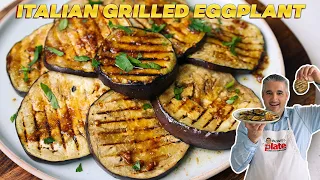 How to Make ITALIAN GRILLED EGGPLANT Like an Italian