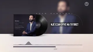 Adem Ramadani - Një ezan dyve na th'rret (Official Video)