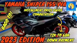 YAMAHA SNIPER 155 VVA | 2023 MODEL | INSTALLMENT PRICE GUIDE | AUGUST 24, 2023