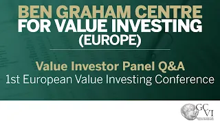 1st European Value Investing Conference | Value Investor Panel Q&A