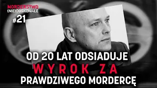 Zabił kto inny, a on odsiaduje wyrok za prawdziwego sprawcę | MORDERSTWO (NIE)DOSKONAŁE #21