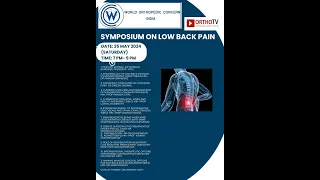 WORLD ORTHOPEDIC CONCERN INDIA : SYMPOSIUM ON LOW BACK PAIN