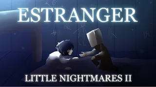 ESTRANGER - Little Nightmares 2 - Animation Meme (SPOILERS)