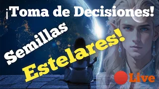 MENSAJE A LAS SEMILLAS ESTELARES💫 Estás frente a la toma de decisiones! ☀️