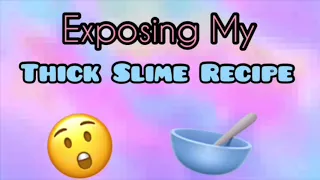 Exposing my thick slime recipe | slimeybears.com13