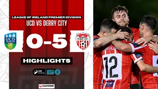 FIVE IN DUBLIN - UCD 0-5 Derry City - LOI Highlights - 06/09/2023