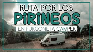 RUTA por los PIRINEOS 🗻 en FURGONETA CAMPER 🚐 | FORMIGAL 2021