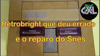 O retrobright que deu errado e o reparo do SNES da caçada.