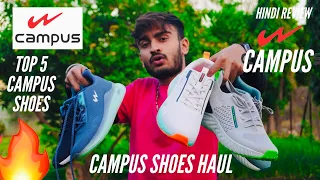 5 Best Campus Shoes ! TOP Campus Shoes/Sneakers Haul ! Hindi Review ! Shoes Under ₹2000 🔥❤️