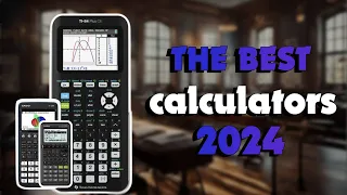 The Best Graphing Calculators 2024 in 2024 - Must Watch Before Buying!