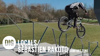 DIG BMX LOCALS - Sébastien Rakoto 'Comfort Zone'