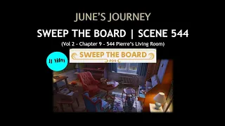🧹🧹🧹 June’s Journey 544 🧹SWEEP THE BOARD Scene 544 (8 steps)