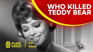 Who Killed Teddy Bear | Full HD Movies For Free | Flick Vault