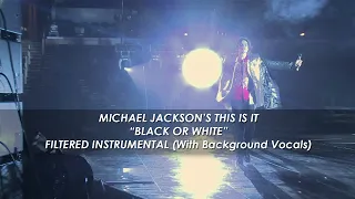 Michael Jackson - Black or White Filtered Instrumental (This Is It 2009)