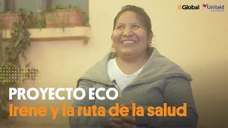 Proyecto ECO | Irene y la ruta de la salud | #Film4Health