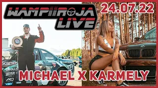 Wampiiroja Live Show - 2022 - Michael X Karmely