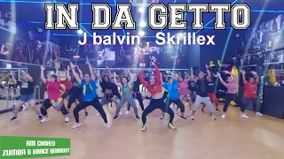 IN DA GETTO - J BALVIN , SKRILLEX | RULYA MASRAH ZUMBA & DANCE WORKOUT CHOREOGRAPHY