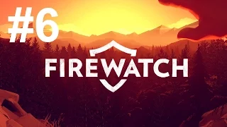 Firewatch #6 - Станция Вапити