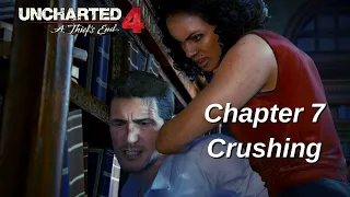 Uncharted 4 A Thief's End - Chapter 7 Crushing - No Commentary