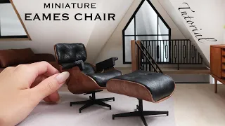 Miniature Tutorial - Eames Lounge Chair