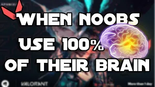 Valorant: When Noobs' Use 100% of their brain ft. NEFFEX