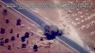NATO Unclassified: Coalition aircraft destroys Da’esh vehicle near Manbij, Syria on July 3, 2016.