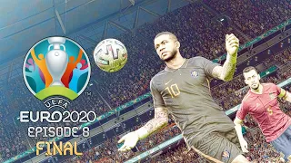 UEFA EURO 2020: Episode 8 - THE FINAL!