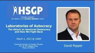 Sunday Speaker: David Pepper - Laboratories of Autocracy