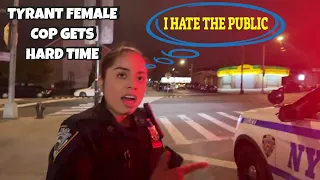 Tyrant Female Cops Owned | Tyrant Female Officer Gets Put In Her Place