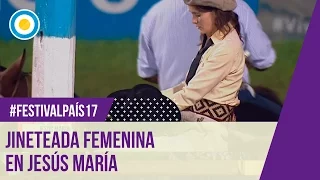 Festival País ' 17 - Jineteada femenina en la 4ta. noche del Festival de Jesús María 2017