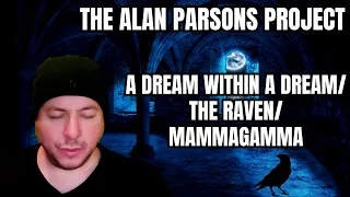 FIRST TIME HEARING The Alan Parsons Project- "A Dream Within A Dream", "The Raven", "Mammagamma"