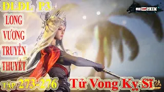 Đấu La Đại Lục Phần 3 - Long Vương Truyền Thuyết Tập 273-274-275-276 | Tử Vong Kỵ Sĩ