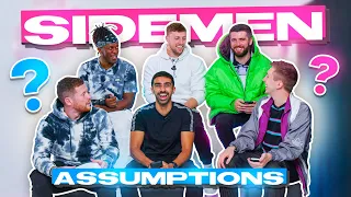 THE WILDEST SIDEMEN ASSUMPTIONS...