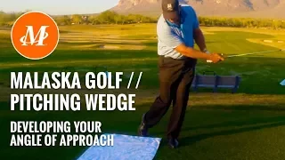 Malaska Golf // Pitching Wedge Drill - Developing Your Angle of Approach