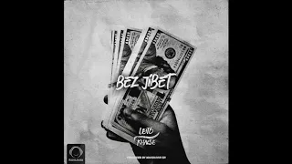 Behzad Leito Ft Sepehr Khalse - "Bez Jibet" OFFICIAL AUDIO