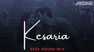 Kesariya Remix | Brahmāstra | DJ Aroone | Deep House Mix | Ranbir Kapoor | Alia Bhatt | Arijit Singh