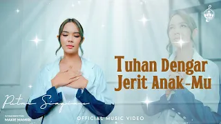 Tuhan Dengar Jerit AnakMu - Putri Siagian (Official Music Video)