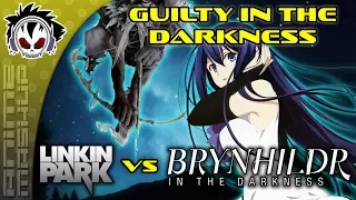 Guilty In The Darkness - Linkin Park vs Brynhildr In The Darkness