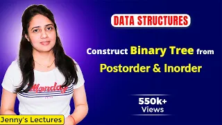 5.8 Construct Binary Tree from Postorder and Inorder with example | Data structures Course